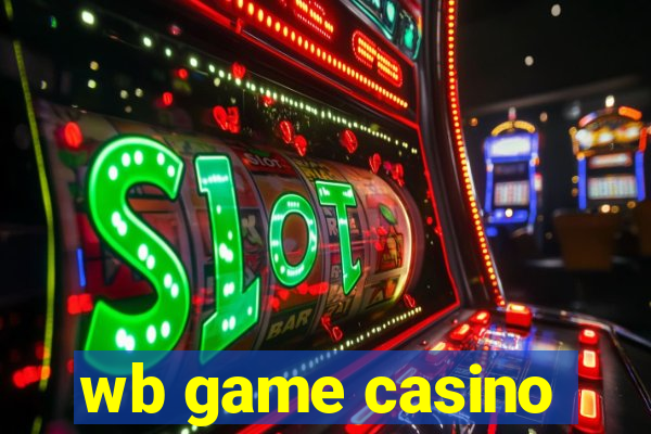 wb game casino